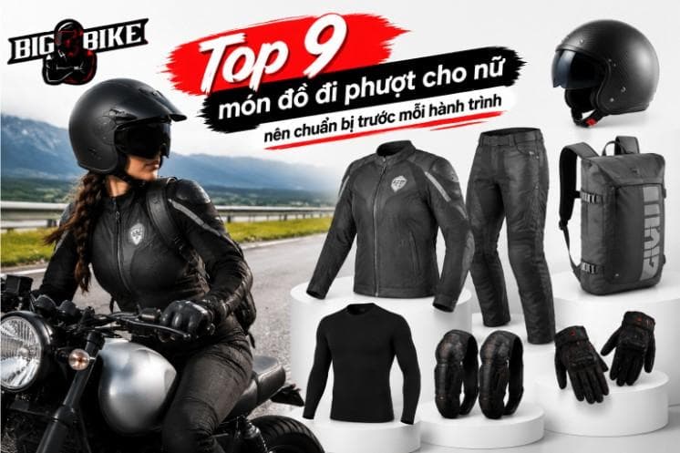 9 món đồ đi phượt cho nữ cần có khi chạy xe đường dài