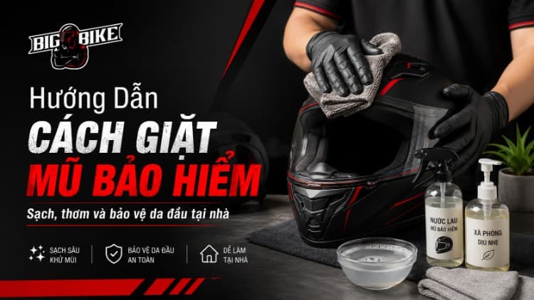 Cách giặt mũ bảo hiểm sạch đúng cách tại nhà