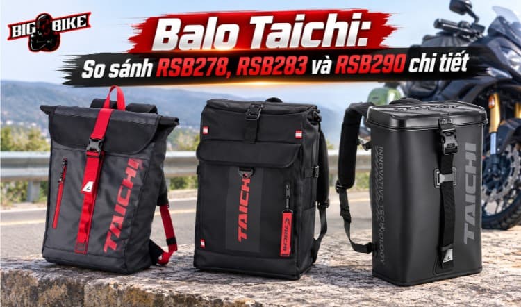 Balo Taichi: So sánh RSB278, RSB283 và RSB290 chi tiết