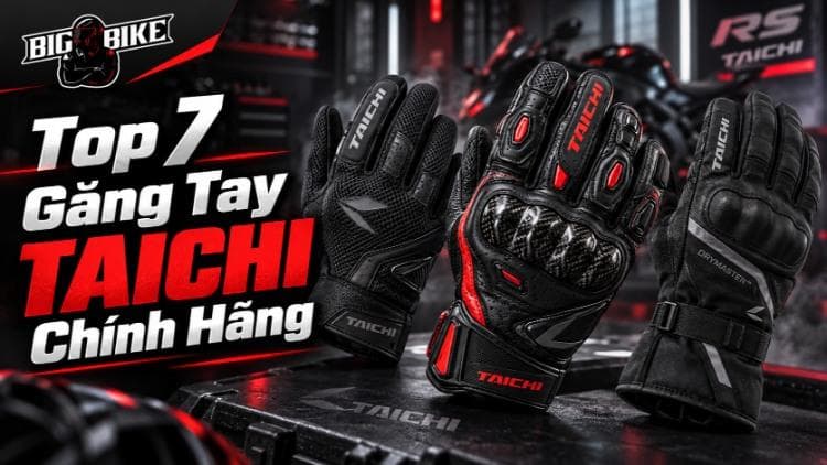Top 7 mẫu găng tay Taichi chính hãng tại Shop bảo hộ Bigbike.vn