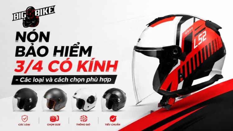 Nón bảo hiểm 3/4 có kính: Các loại và mẫu đáng chọn