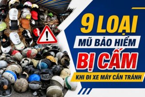 Các loại mũ bảo hiểm bị cấm khi đi xe máy hiện nay